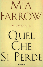 Mia Farrow - Quel che si perde